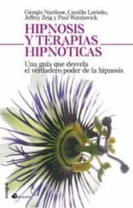 Hipnosis y Terapias Hipnóticas (con Loriedo, Zeig, Watzlawick)